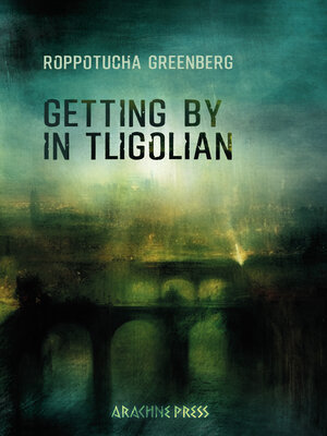 cover image of Getting by in Tligolian